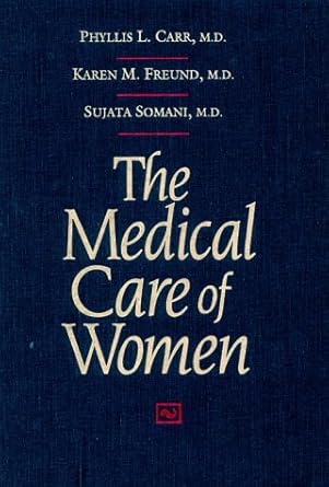 THE MEDICAL CARE OF WOMEN 1