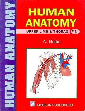 HUMAN ANATOMY VOL.1(UPPER LIMB & THORAX)