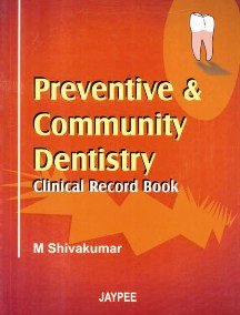 PREVENTIVE AND COMMUNITY DENTISTRY