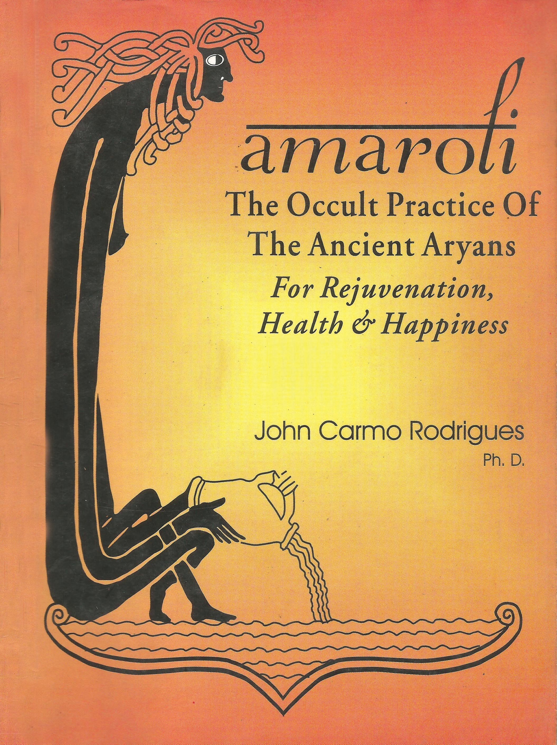 Amaroli The Occult Practice Of The Ancient Aryans