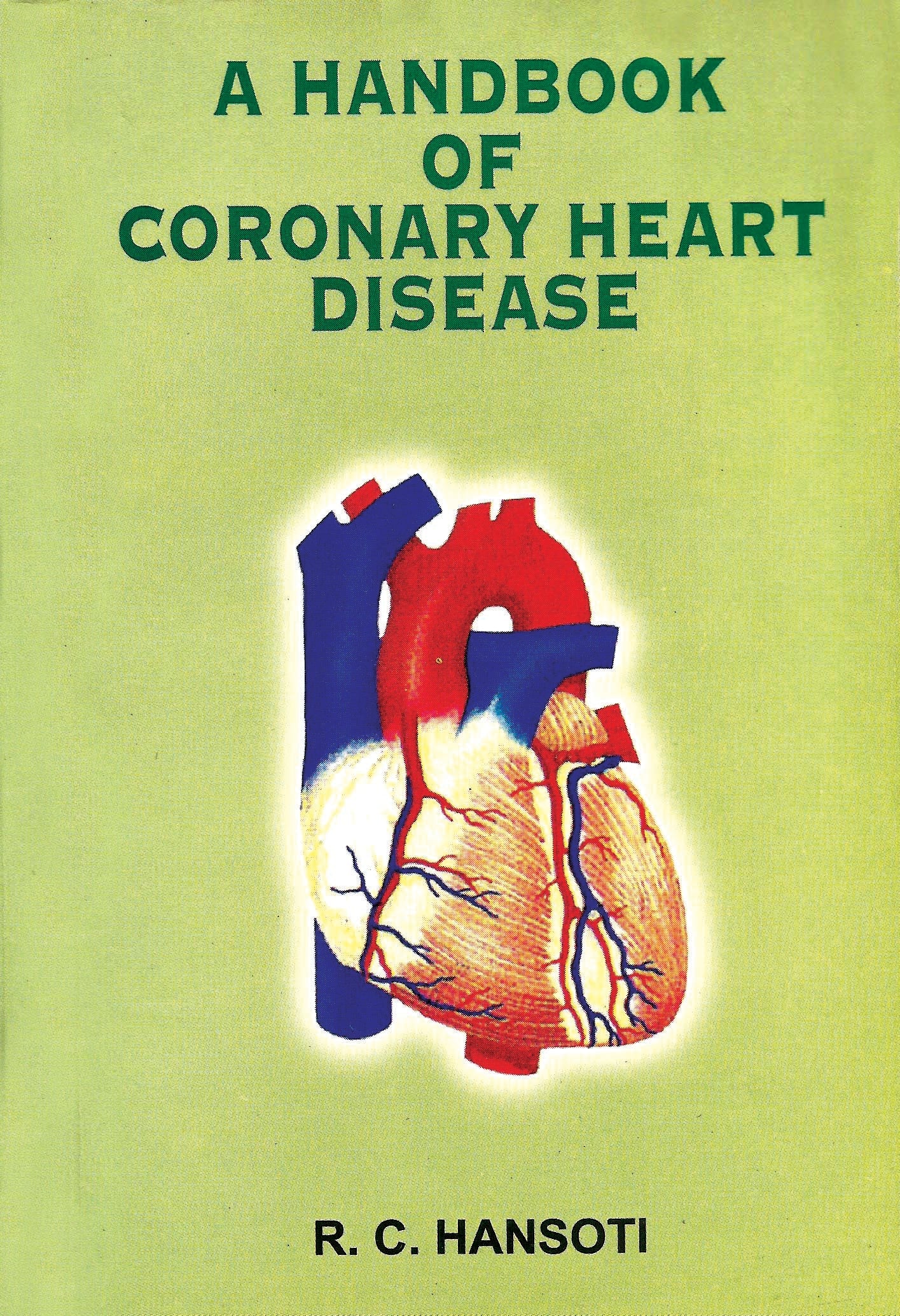 A Handbook Of Coronary Heart Disease