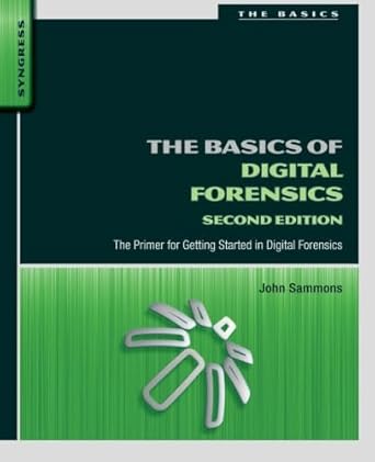 The Basics of Digital Forensics
