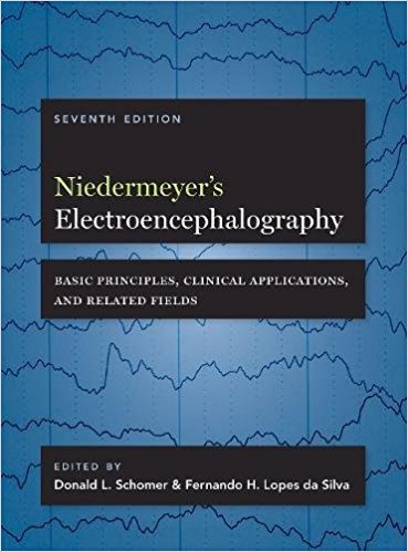 Niedermeyer's Electroencephalography 7th Ed.