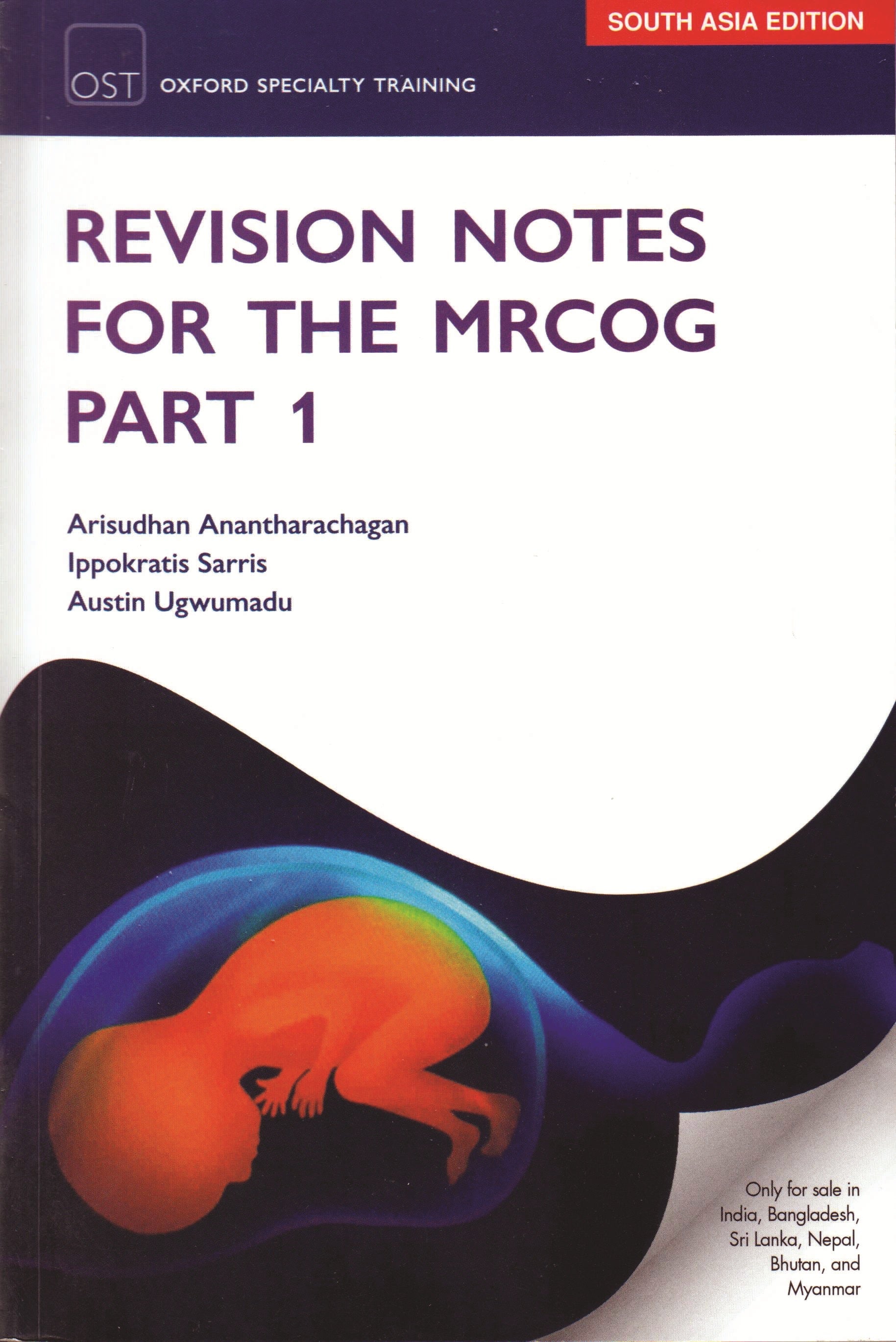 Revision Notes for the MRCOG Part 1 (Oxford Specialty Training) 