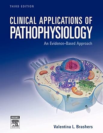 Clinical Applications of Pathophysiology-3E