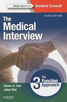 The Medical Interview- The Three Function Approach -3E