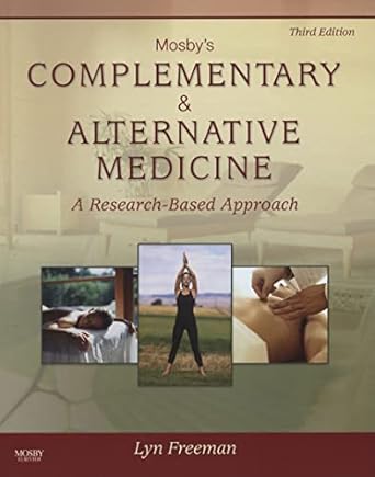 Mosbys Complementary & Alternative Medicine- A Research-Based Approach-3E