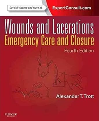 Wounds& Lacerations- Emergency Care& Closure -4E