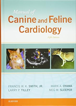 Manual of Canine and Feline Cardiology - 5E