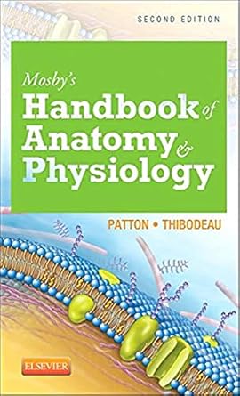 Mosby's Handbook of Anatomy & Physiology-2E