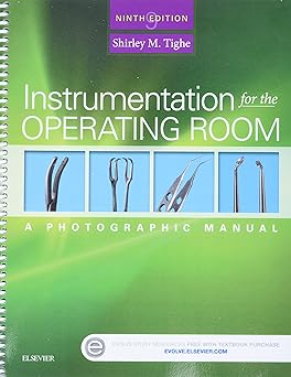 Instrumentation for the Operating Room: A Photographic Manual 9E