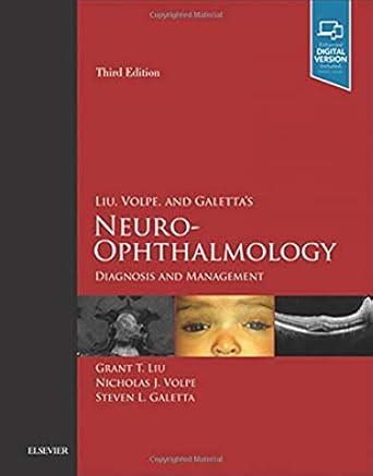 Liu, Volpe, and Galetta's Neuro-Ophthalmology -3E