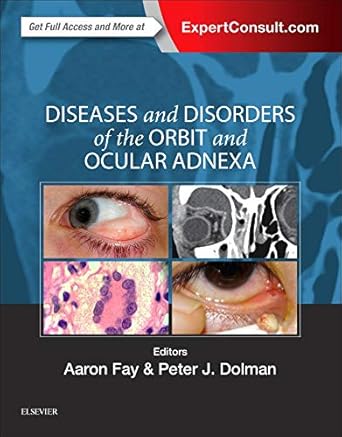 Diseases and Disorders of the Orbit and Ocular Adnexa: Expert Consult - Online and Print - 1E