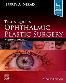Techniques in Ophthalmic Plastic Surgery-2E
