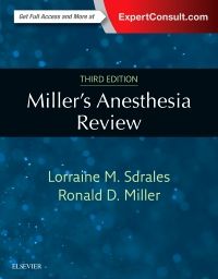 Millers Anesthesia Review 4th/2025