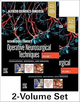 Schmidek and Sweet: Operative Neurosurgical Techniques (2 Vol Set) - 7E