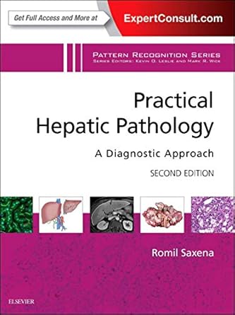 Practical Hepatic Pathology: A Diagnostic Approach: A Volume in the Pattern Recognition Series - 2E