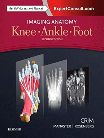 Imaging Anatomy: Knee, Ankle, Foot - 2E