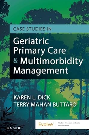 Case Studies in Geriatric Primary Care & Multimorbidity Managemen - 1E