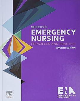Sheehy's Emergency Nursing: Principles and Practice - 7E