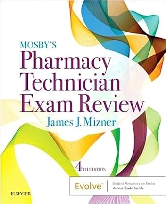 Mosby's Review for the Pharmacy Technician Certification Examination - 4E