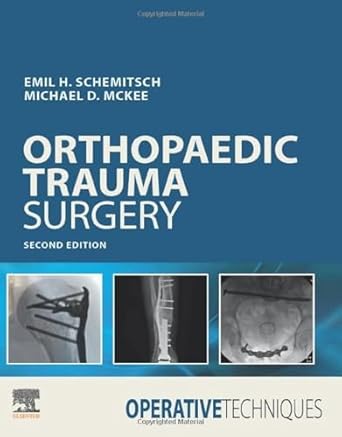 Operative Techniques: Orthopaedic Trauma Surgery - 2E