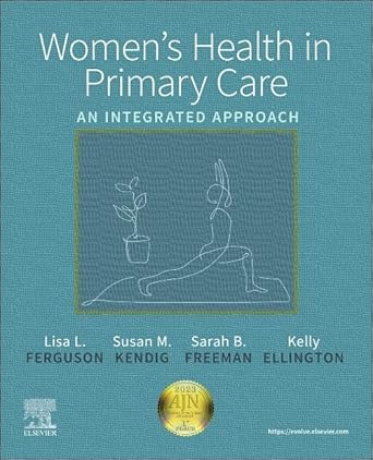 Women's Health in Primary Care: An Integrated Approach - 1E