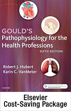 Gould's Pathophysiology for the Health Professions - Text and Study Guide Package -6E