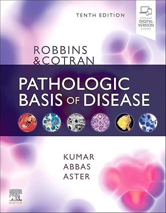 Robbins & Cotran Pathologic Basis of Disease-10E