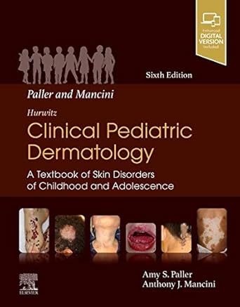 Paller and Mancini - Hurwitz Clinical Pediatric Dermatology-6E