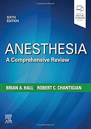 Anesthesia: A Comprehensive Review -6E