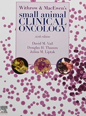 Withrow and MacEwen's Small Animal Clinical Oncology-6E