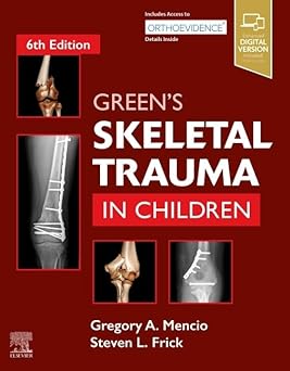 Green's Skeletal Trauma in Children - 6E