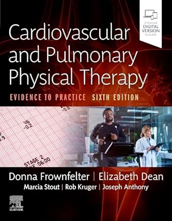 Cardiovascular and Pulmonary Physical Therapy-6E