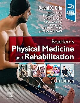 Braddom's Physical Medicine and Rehabilitation-6E