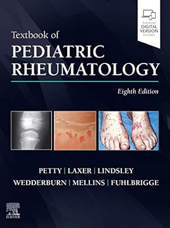 Cassidy and PettysTextbook of Pediatric Rheumatology - 8E