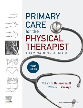 Primary Care for the Physical Therapist: Examination and Triage - 3E