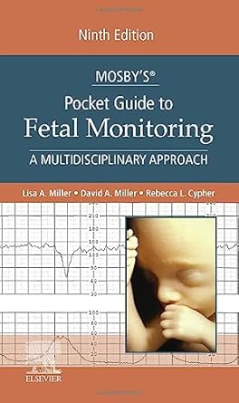 Mosby's Pocket Guide to Fetal Monitoring: A Multidisciplinary Approach - 9E