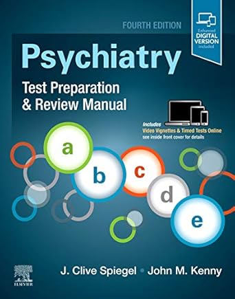 Psychiatry Test Preparation and Review Manual -4E