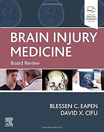 Brain Injury Medicine: Board Review -1E