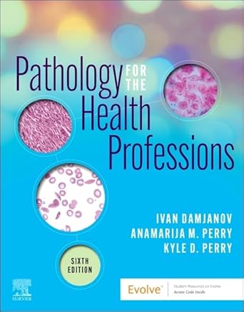 Pathology for the Health Professions-6E