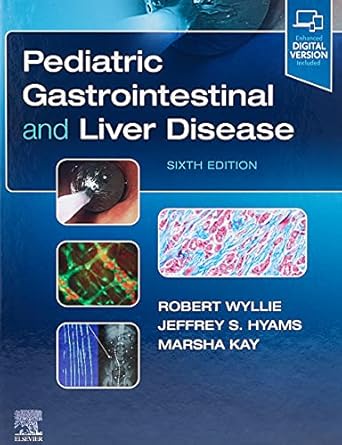 Pediatric Gastrointestinal and Liver Disease-6E