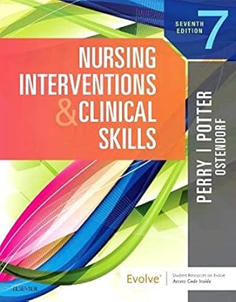 Nursing Interventions & Clinical Skills-7E