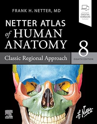 Netter Atlas of Human Anatomy: Classic Regional Approach-8ED