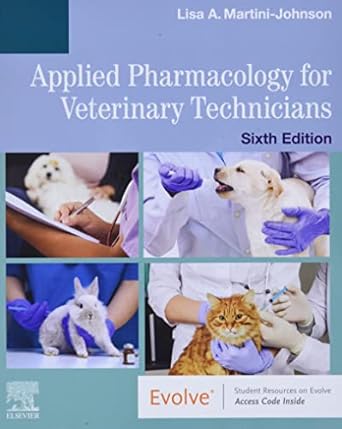 Applied Pharmacology for Veterinary Technicians-6E