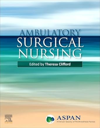 Ambulatory Surgical Nursing - 1E