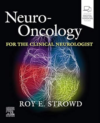 Neuro-Oncology for the Clinical Neurologist -1E