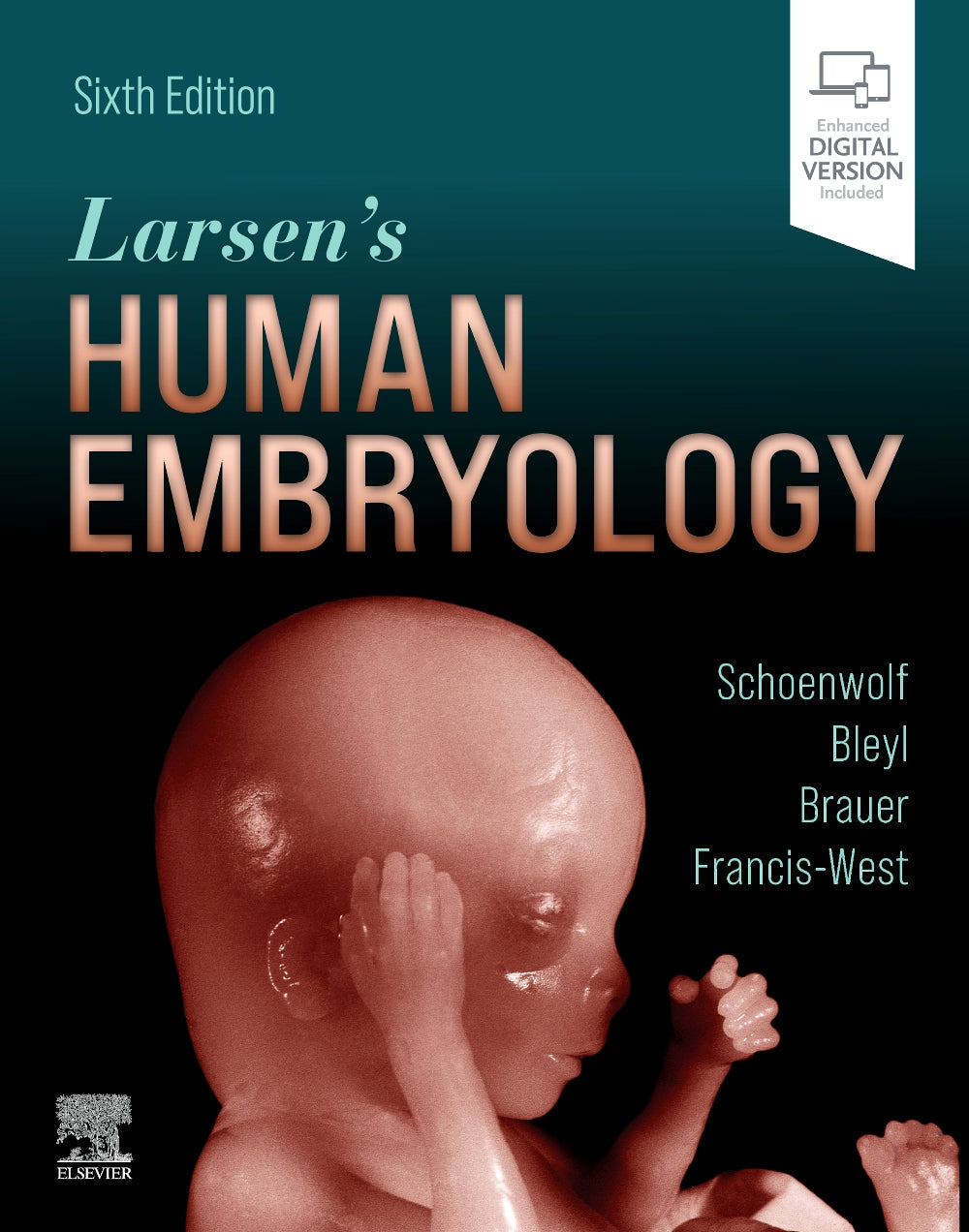 Larsen's Human Embryology:  6ed