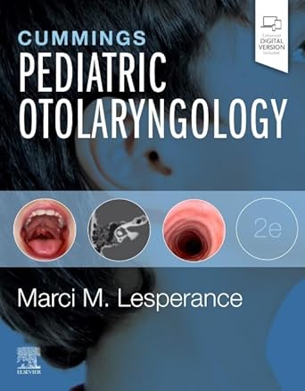 Cummings Pediatric Otolaryngology-2E