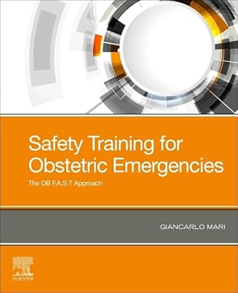 Safety Training for Obstetric Emergencies: The OB F.A.S.T Approach - 1E